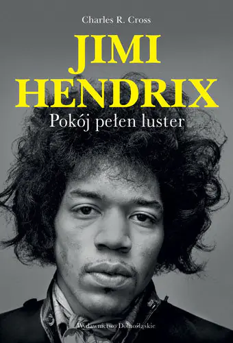 Książka - Pokój pełen luster. Biografia Jimiego Hendriksa