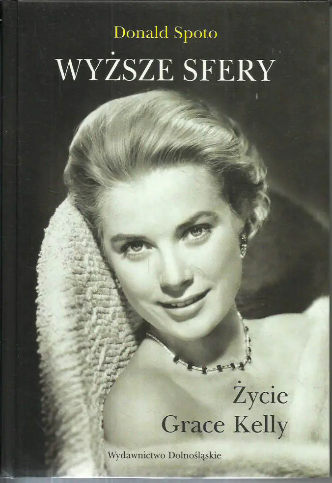 Książka - Wyższe sfery. Życie Grace Kelly