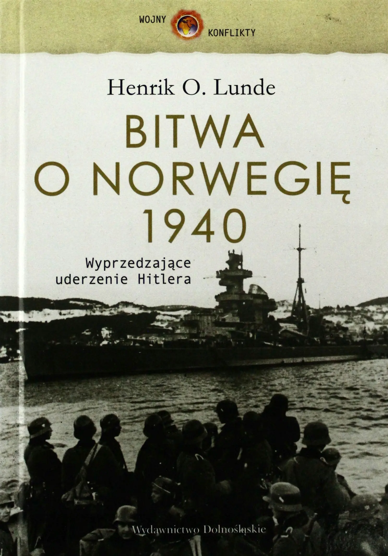 Książka - Bitwa o Norwegię 1940. Wyprzedzające Uderzenie Hitlera
