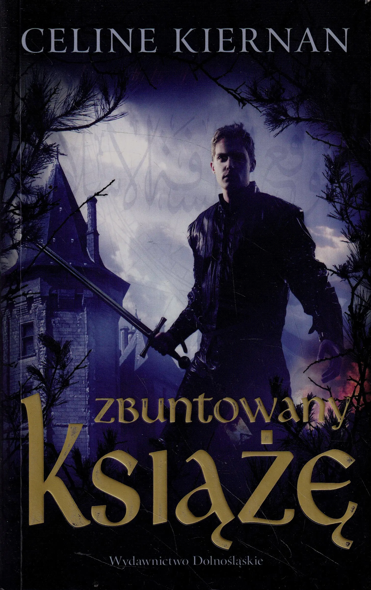 Książka - Zbuntowany książę. Trylogia Moorehawke 3