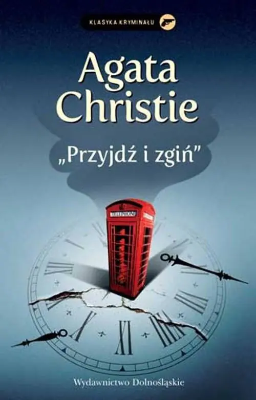 Książka - Przyjdź i zgiń. Herkules Poirot. Tom 34