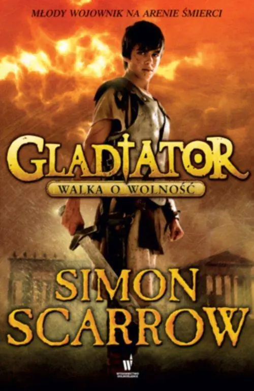 Książka - Walka o wolność. Gladiator. Tom 1