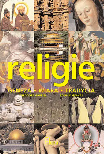 Książka - Religie. Geneza Wiara Tradycja