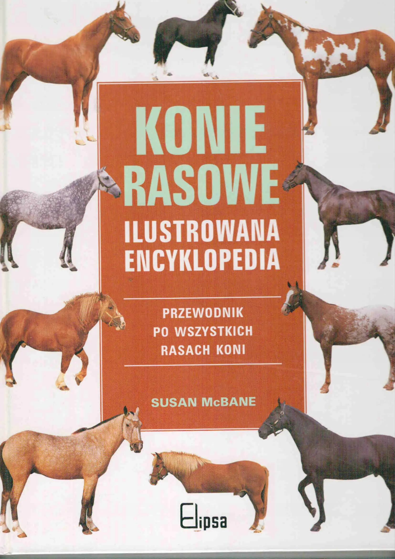 Książka - Konie rasowe Ilustrowana encyklopedia