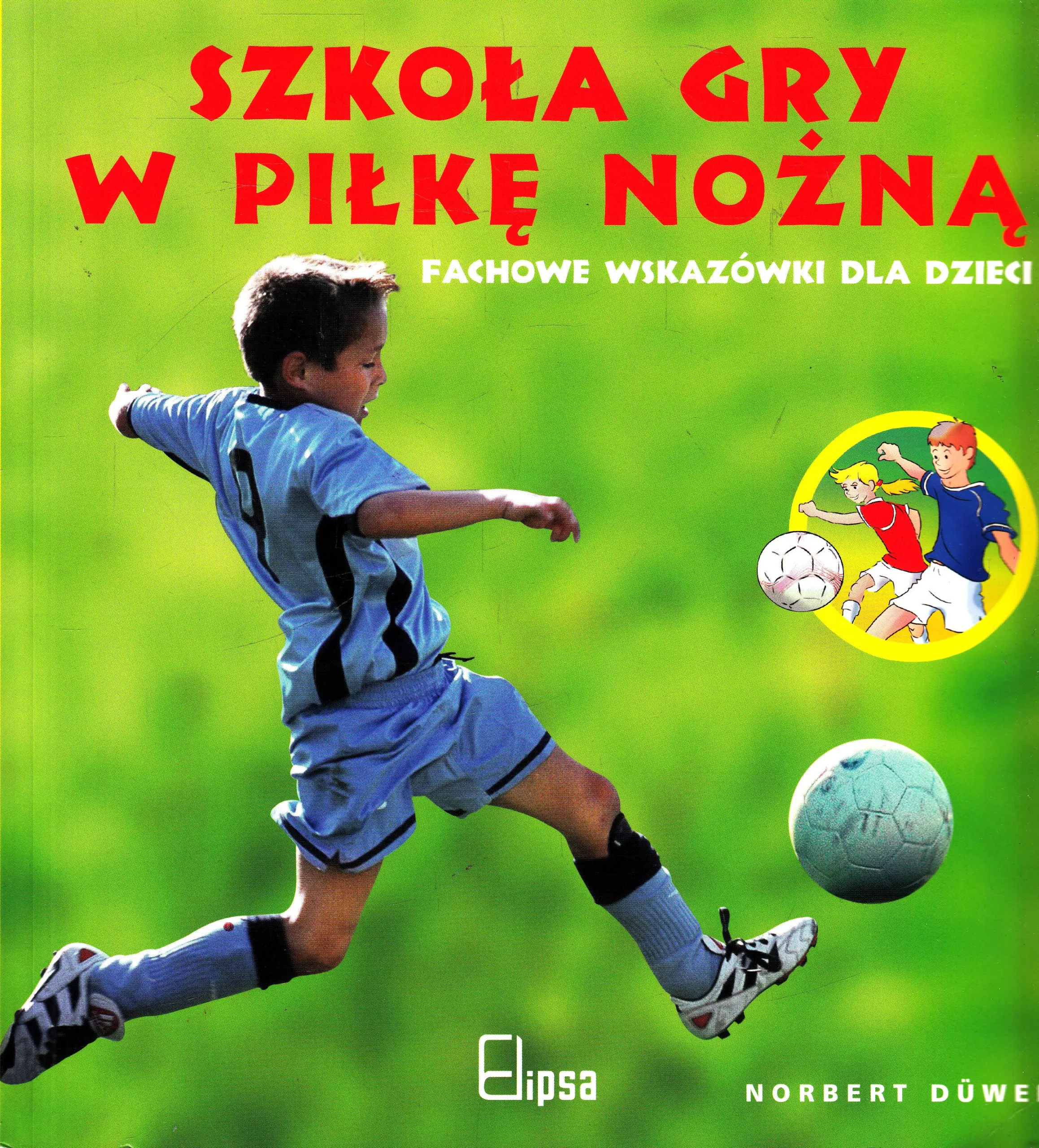 Książka - Szkoła gry w piłkę nożną