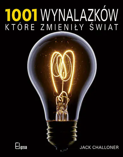 Książka - 1001 wynalazków, które zmieniły świat