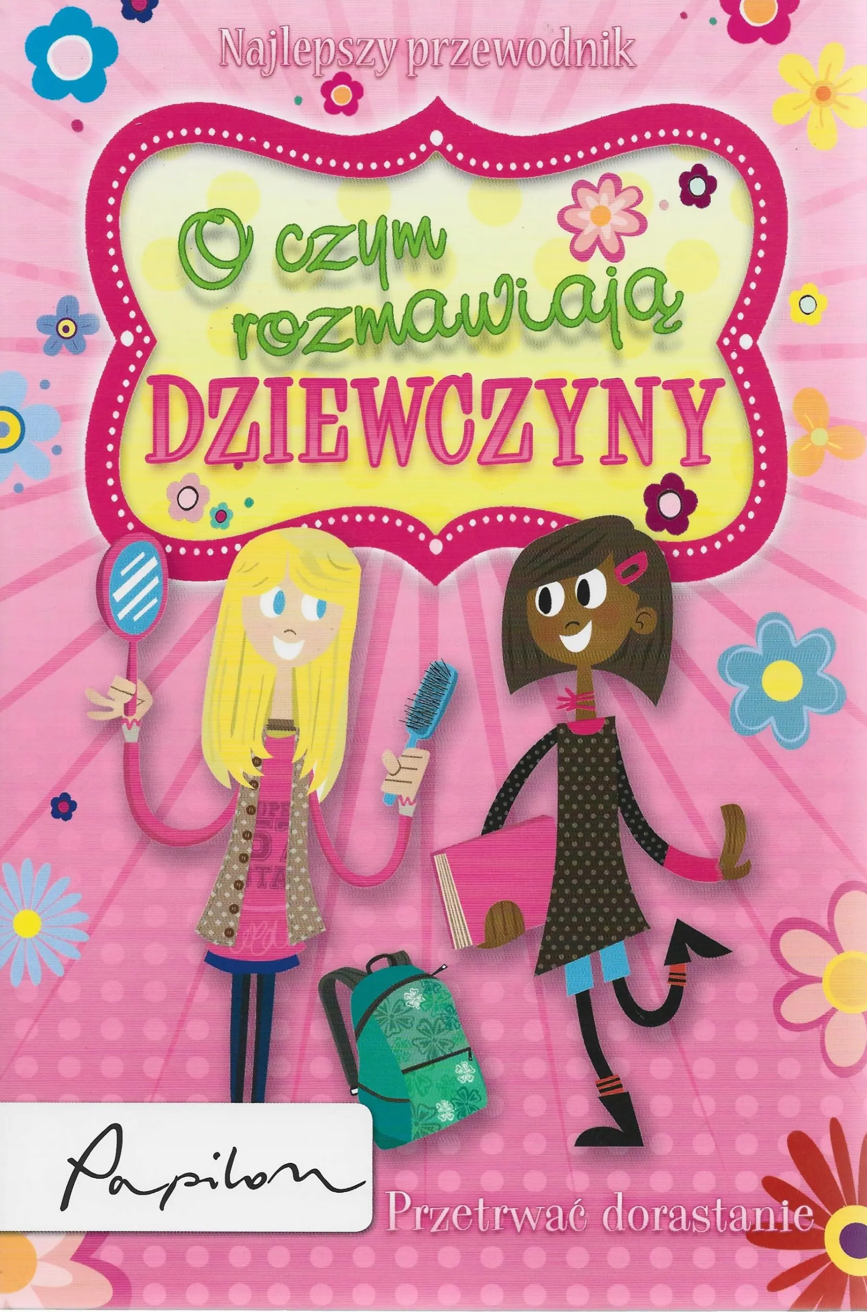 Książka - O czym rozmawiają dziewczyny. Przetrwać dorastanie