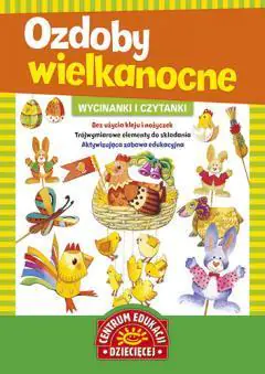 Książka - Wielkanocne ozdoby. Wycinanki i czytanki