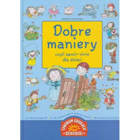 Dobre maniery czyli savoir-vivre dla dzieci