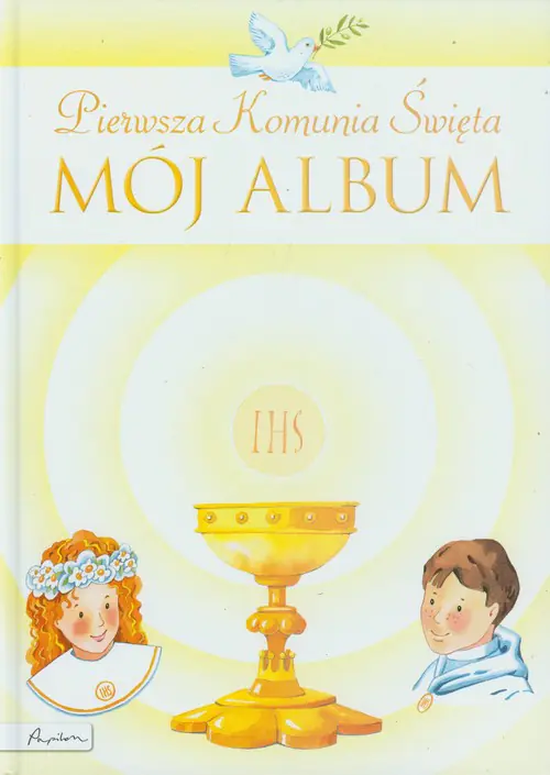 Książka - Pierwsza Komunia Święta. Mój album