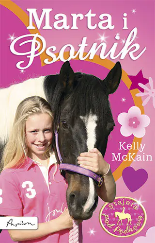 Książka - Marta i Psotnik. Stajnia pod Podkową