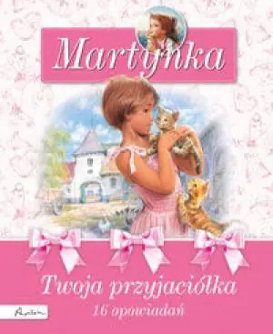 Książka - Martynka. Twoja przyjaciółka