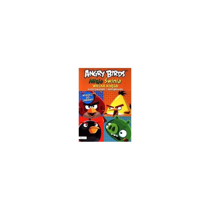 Książka - Angry Birds. Misja Świnia. Wielka księga kolorowanek i łamigłówek