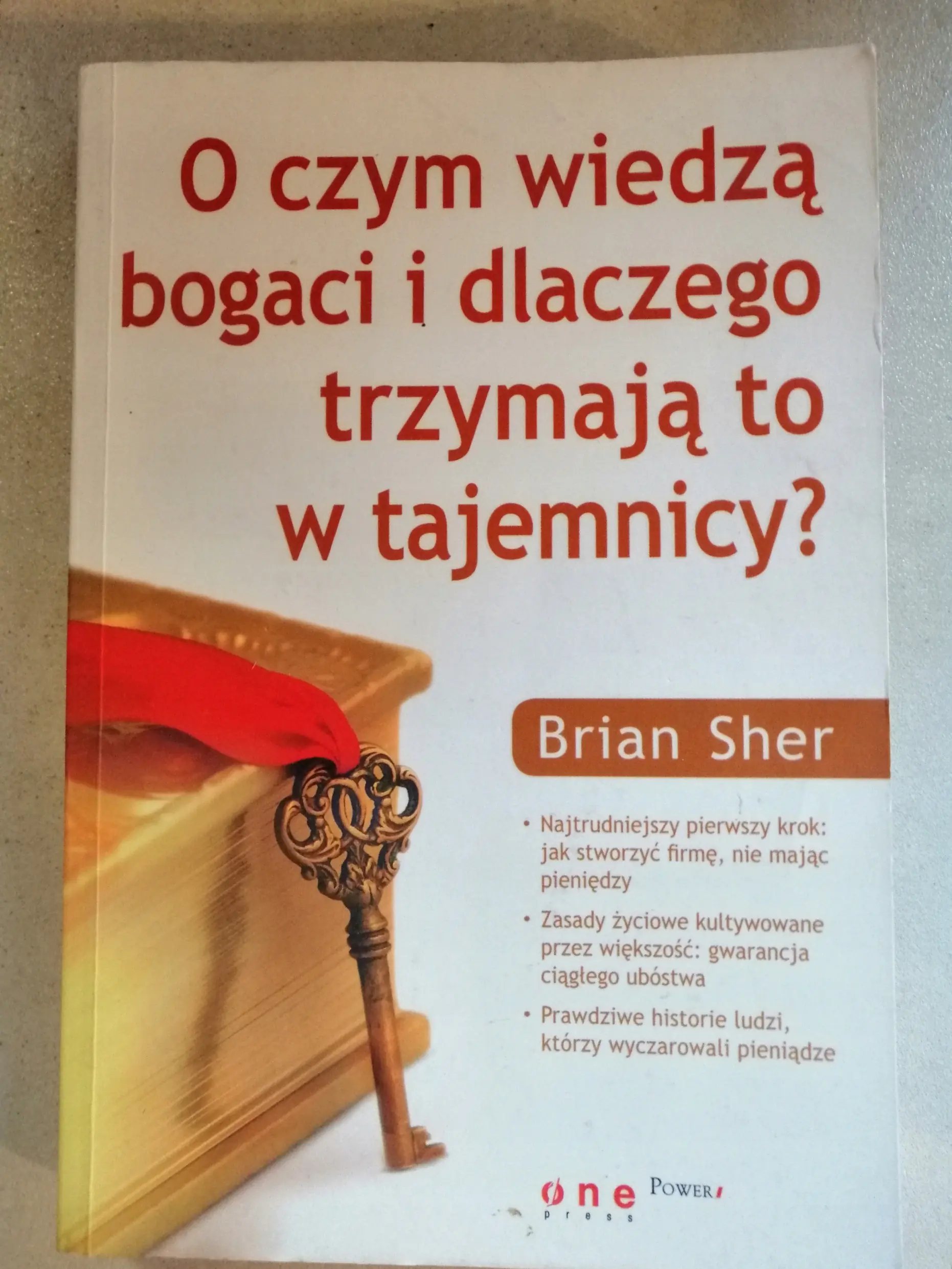 Książka - O czym wiedzą bogaci i dlaczego trzymają to w tajemnicy?