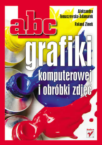Książka - ABC grafiki komputerowej i obróbki zdjęć
