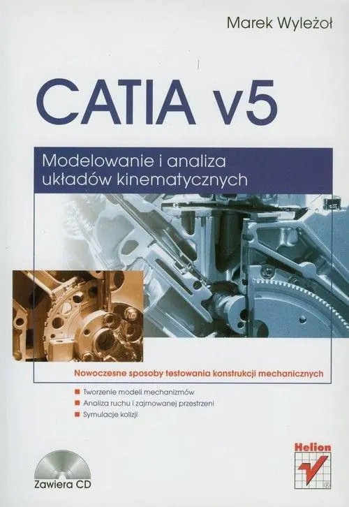 Książka - CATIA v5. Modelowanie i analiza układów kinematycznych