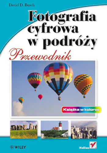 Książka - Fotografia cyfrowa w podróży Przewodnik