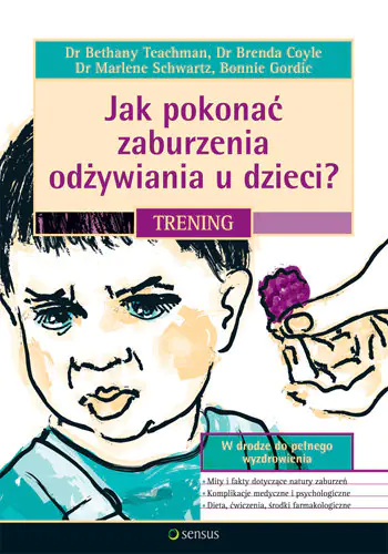 Książka - Jak pokonać zaburzenia odżywiania u dzieci?