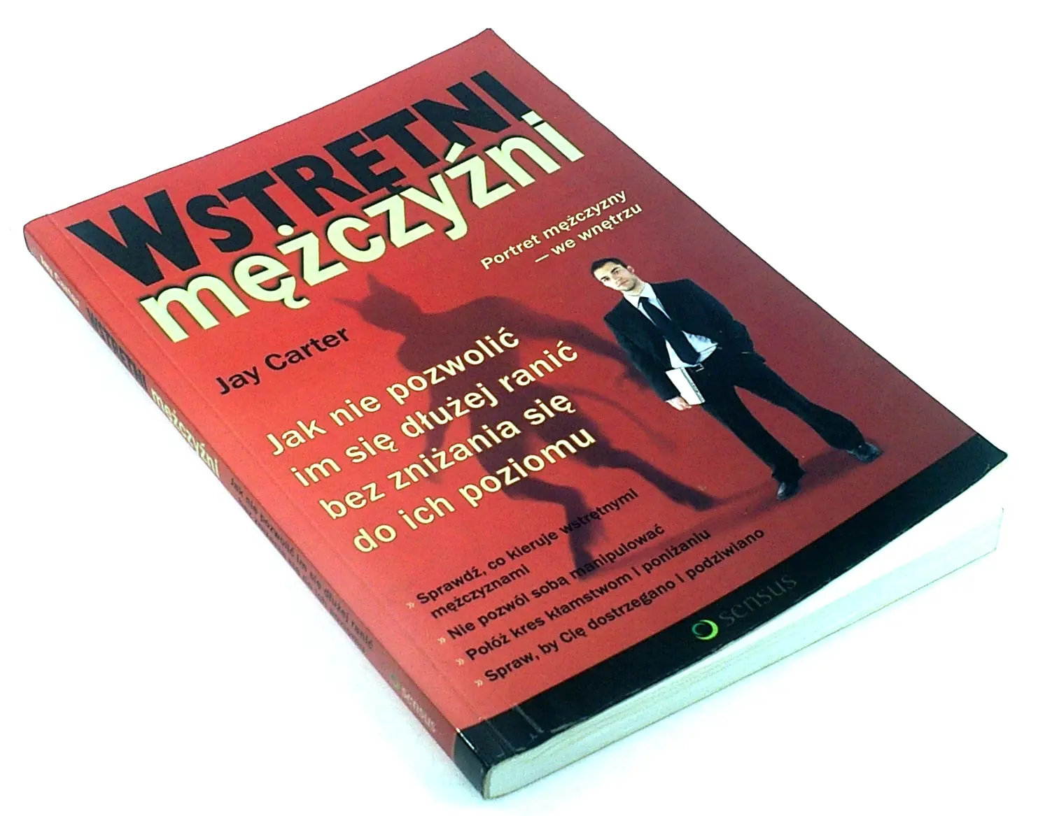 Książka - Wstrętni mężczyźni. Jak nie pozwolić im się dłużej ranić bez zniżania się do ich poziomu