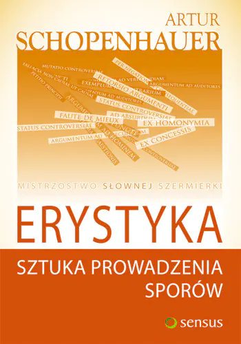 Książka - Erystyka. Sztuka prowadzenia sporów