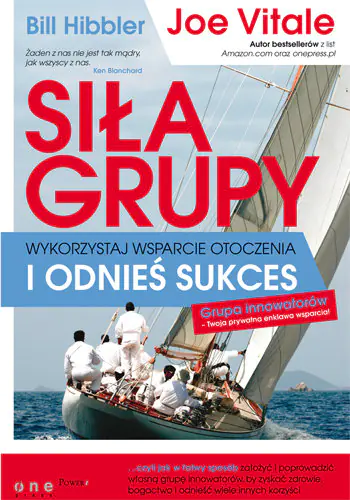 Książka - Siła grupy Wykorzystaj wsparcie otoczenia i odnieś sukces