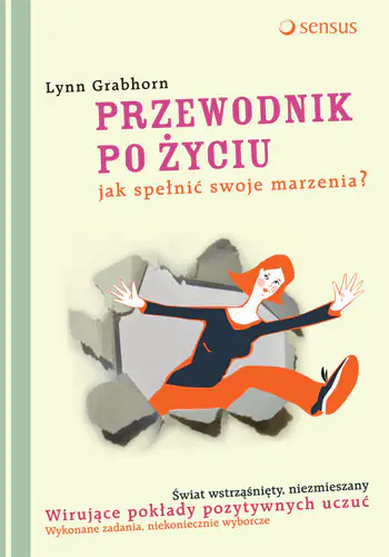 Książka - Przewodnik po życiu. Jak spełnić swoje marzenia