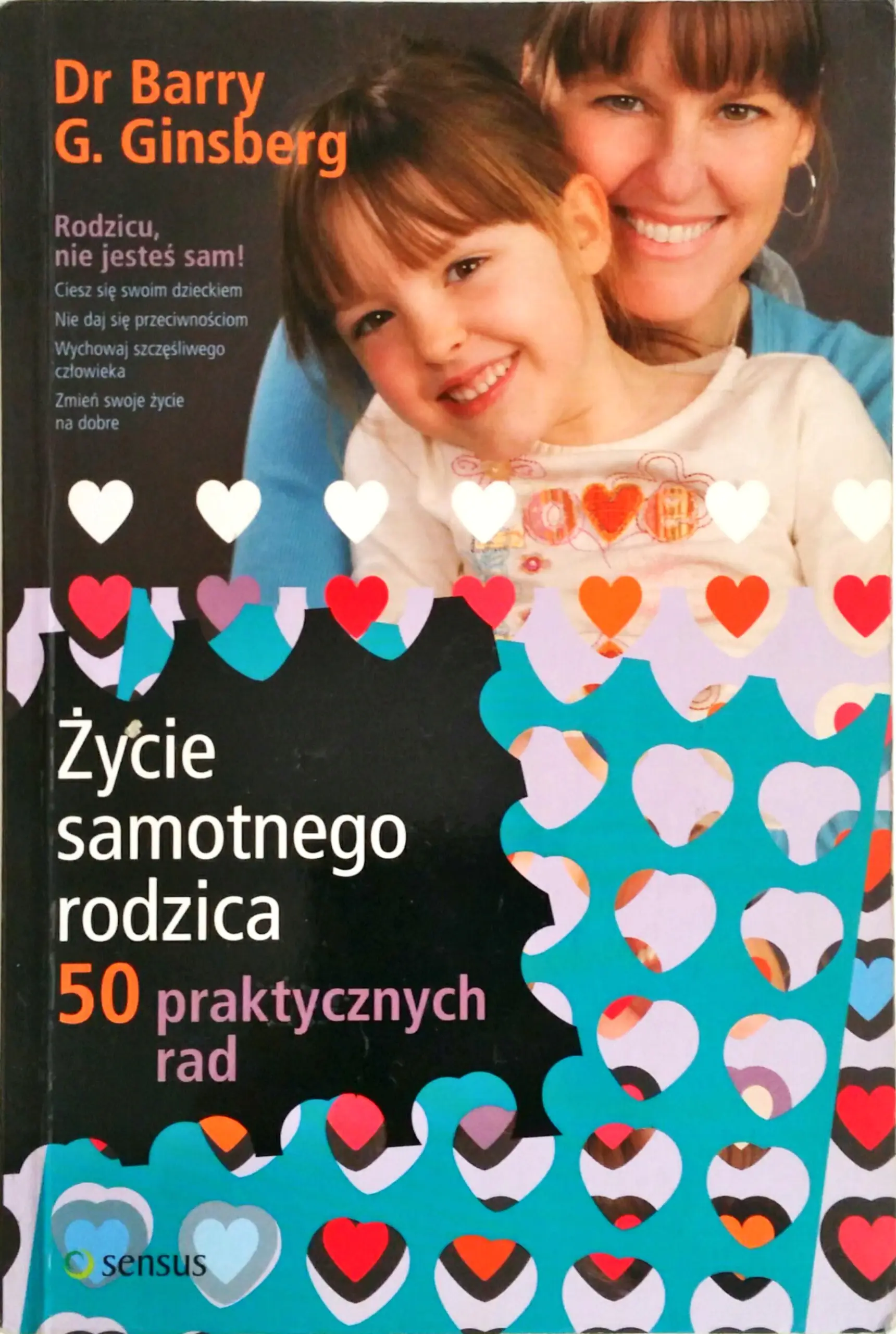 Książka - Życie samotnego rodzica. 50 praktycznych rad
