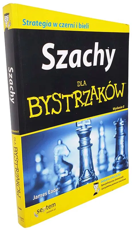 Książka - Szachy dla bystrzaków. Wydanie II