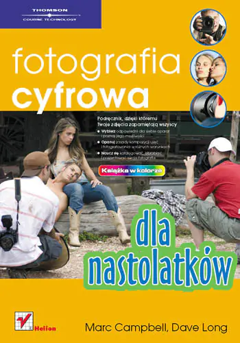 Książka - Fotografia cyfrowa dla nastolatków