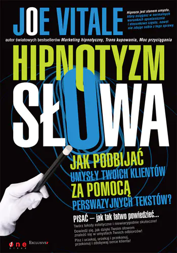 Książka - Hipnotyzm słowa. Jak podbijać umysły Twoich klientów za pomocą perswazyjnych tekstów
