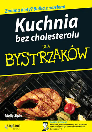 Książka - Kuchnia bez cholesterolu dla bystrzaków