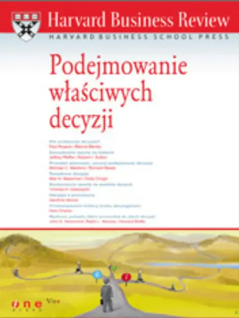 Książka - Harvard Business Review. Podejmowanie właściwych decyzji