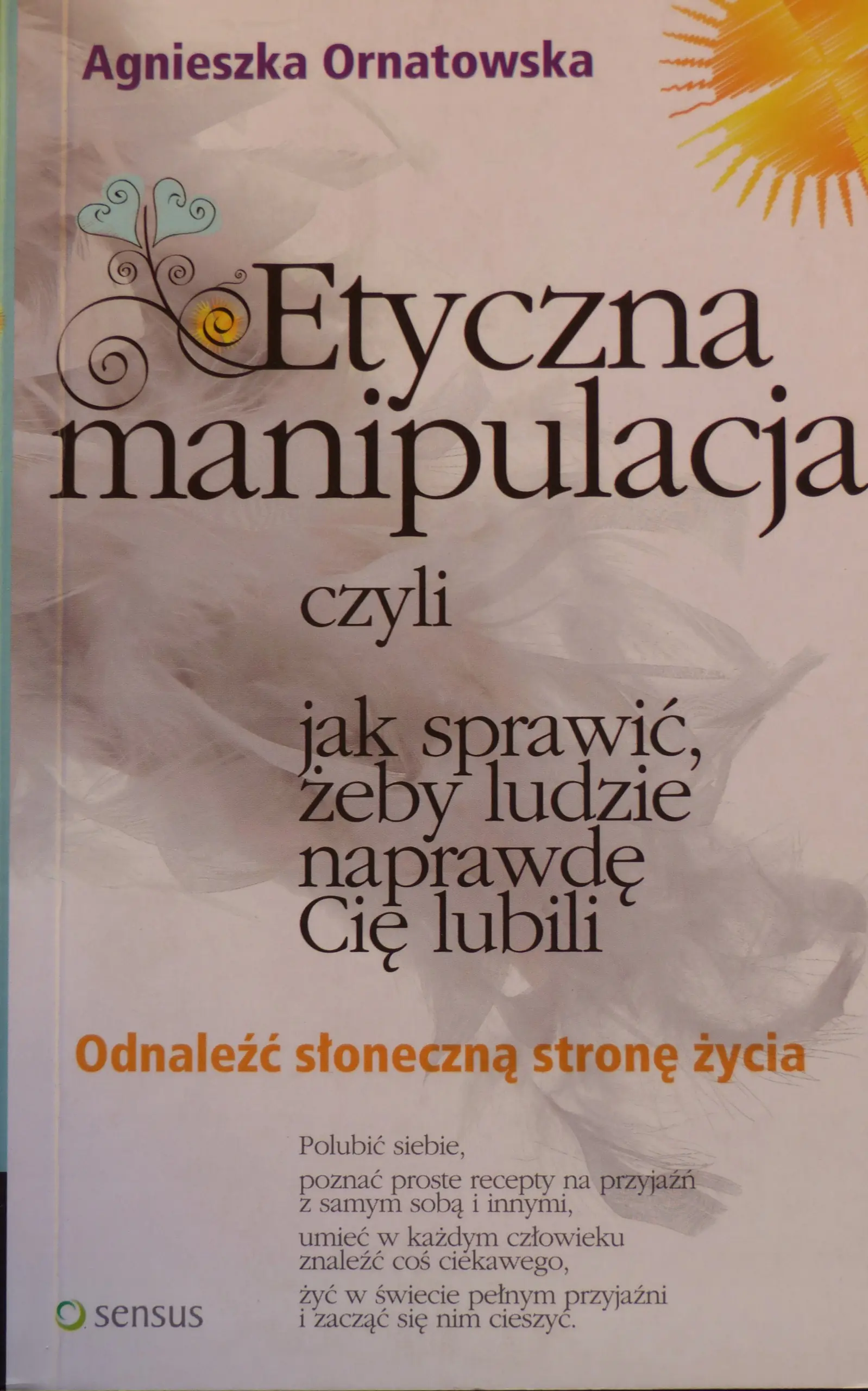 Książka - Etyczna manipulacja, czyli jak sprawić, żeby ludzie naprawdę Cię lubili
