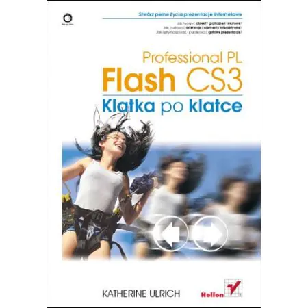 Flash CS3 Professional PL Klatka po klatce Katherine Ulrich