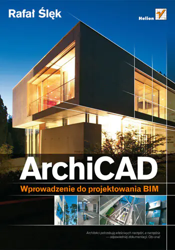 Książka - ArchiCAD. Wprowadzenie do projektowania BIM