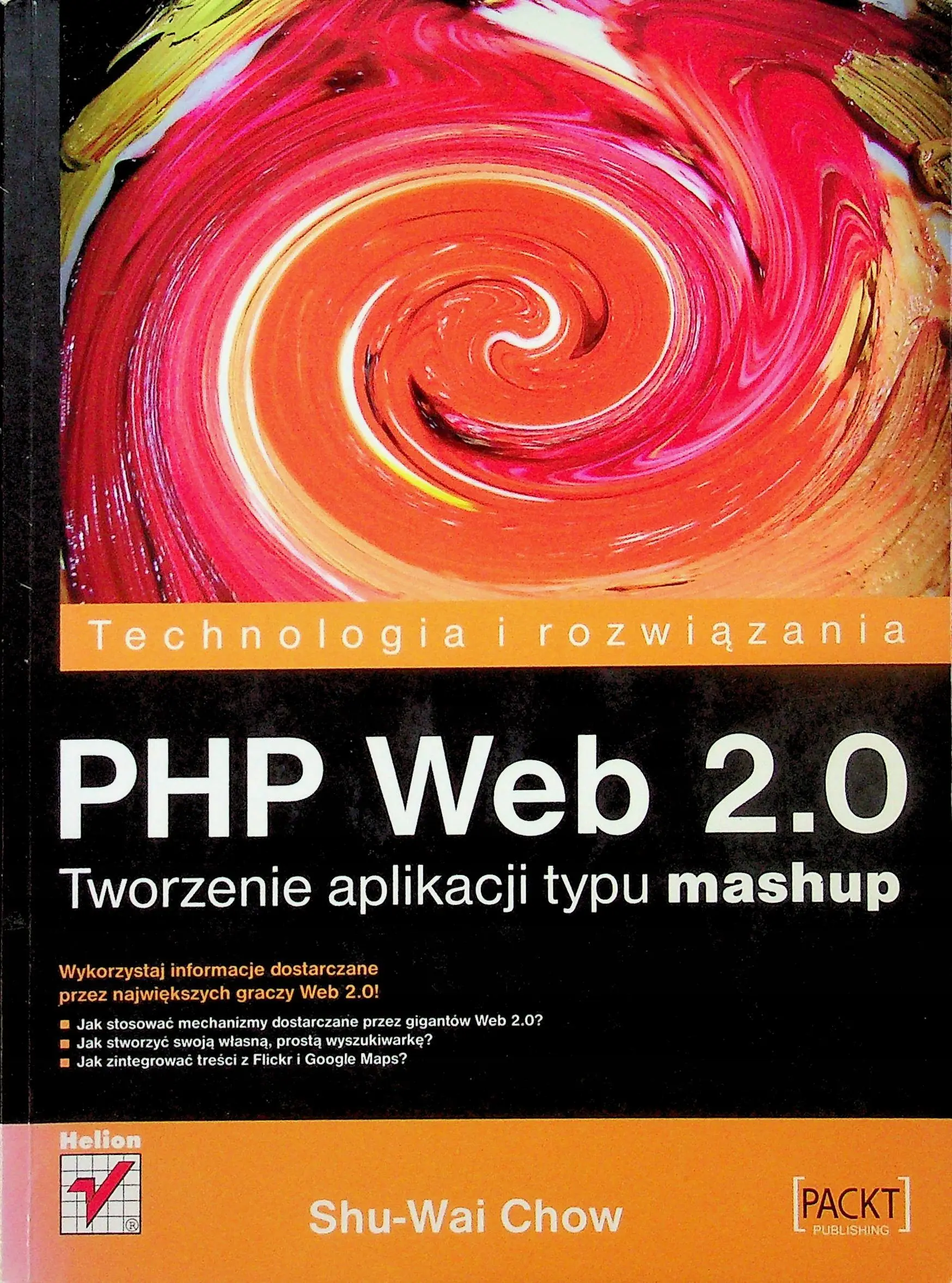 Książka - PHP Web 2.0. Tworzenie aplikacji typu mashup
