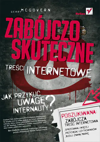 Książka - Zabójczo Skuteczne Treści Internetowe. Jak Przykuć Uwagę Internauty?