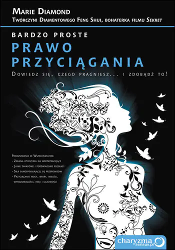 Książka - Bardzo proste prawo przyciągania. Dowiedz się, czego pragniesz...i zdobądź to!