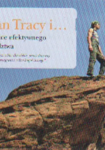 Książka - Brian Tracy i tajemnice efektywnego przywództwa