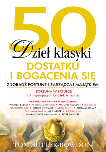 Książka - 50 dzieł klasyki dostatku i bogacenia się. Zdobądź fortunę i zarządzaj majątkiem