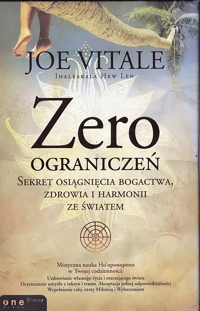 Książka - Zero Ograniczeń. Sekret Osiągnięcia Bogactwa, Zdrowia i Harmonii ze Światem