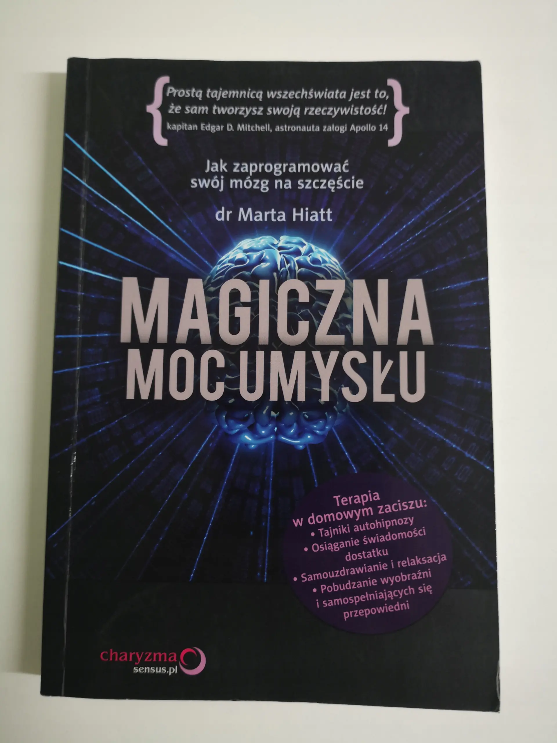 Książka - Magiczna moc umysłu. Jak zaprogramować swój mózg na szczęście