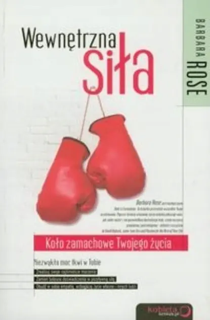 Książka - Wewnętrzna siła. Zamachowe koło twojego życia