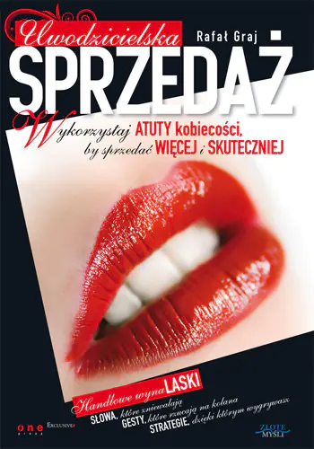 Książka - Uwodzicielska sprzedaż. Wykorzystaj atuty...