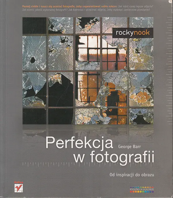 Książka - Perfekcja w fotografii. Od inspiracji do obrazu