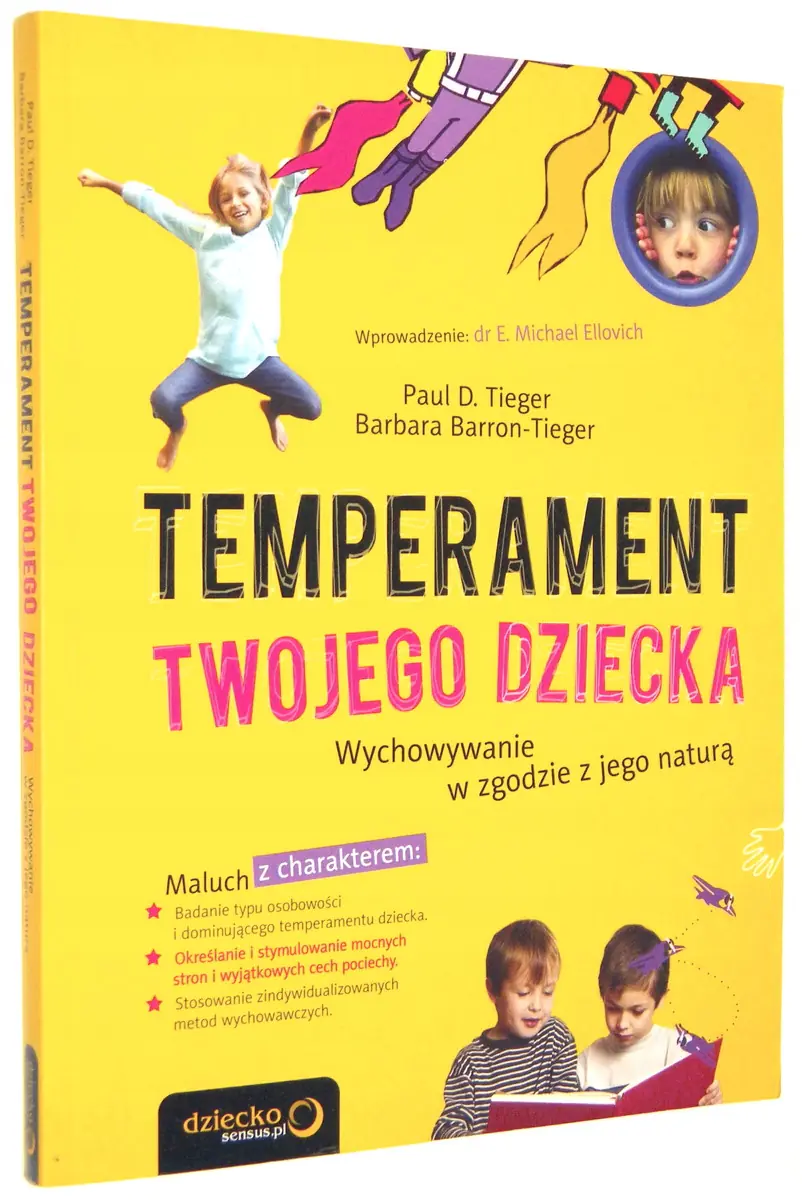 Książka - Temperament Twojego dziecka. Wychowywanie w zgodzie z jego naturą