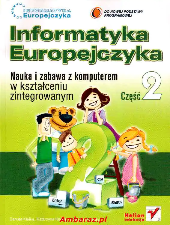 Książka - Informatyka Europejczyka SP KL 2 Nauka i zabawa z komputerem Część 2 *