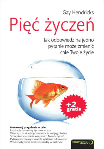 Książka - Pięć życzeń. Jak odpowiedź na jedno pytanie może zmienić całe Twoje życie