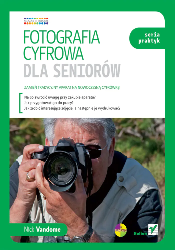 Książka - Fotografia cyfrowa dla seniorów. Seria praktyk