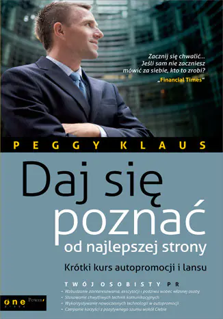 Książka - Daj się poznać od najlepszej strony. Krótki kurs autopromocji i lansu